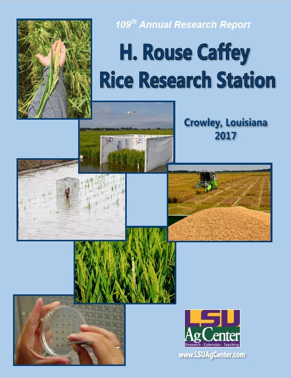 2017 H. Rouse Caffey Rice Research Station Annual Report